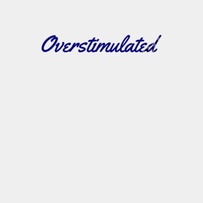 Overstimulated Thumbnail